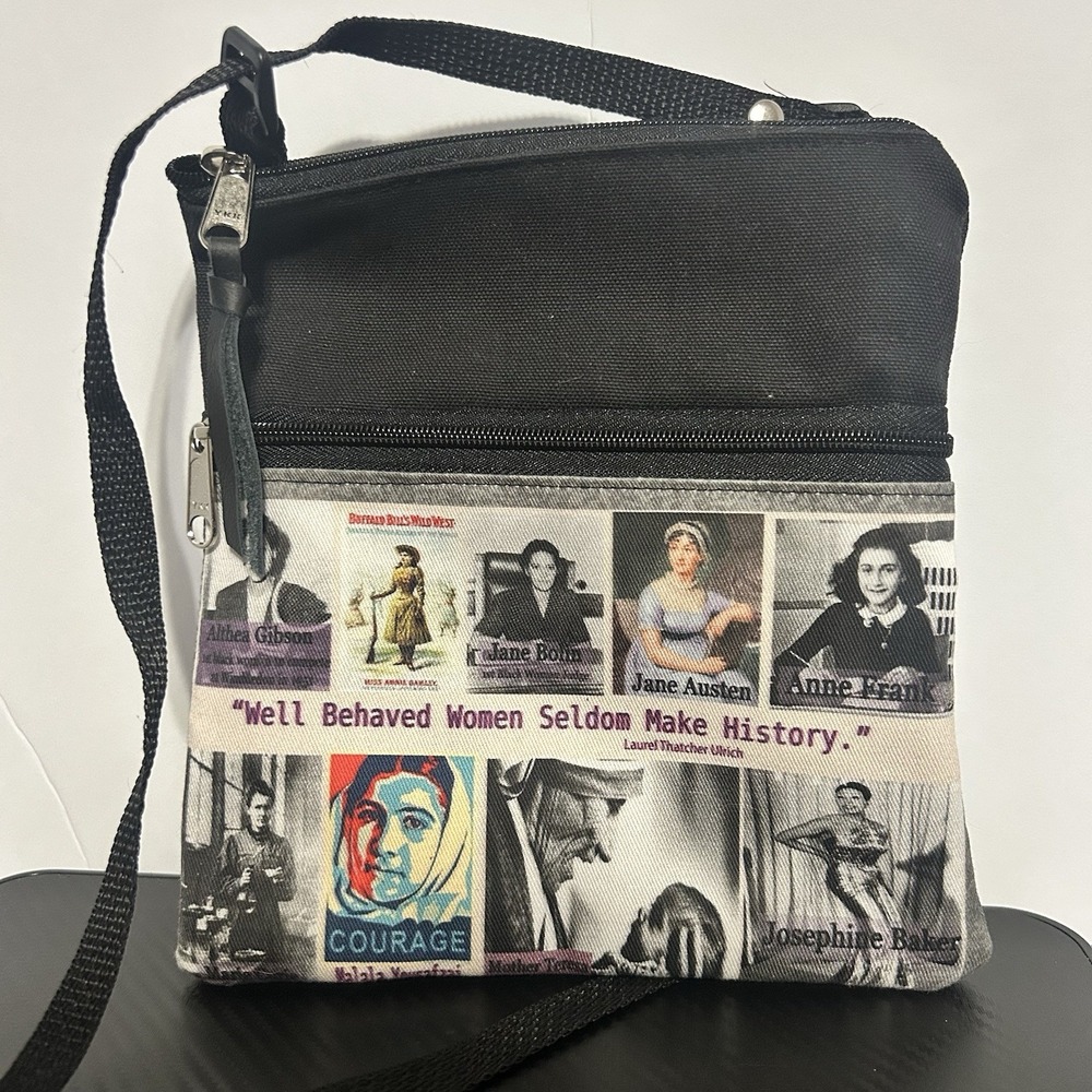 Old Bagzz "Well Behaved Women Sheldom Make History" Bag Purse Crossbody Womens